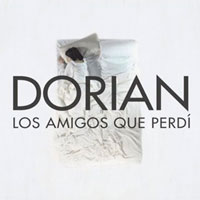 "Los amigos que perdí", nuevo videoclip de Dorian