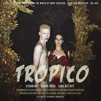 Lana Del Rey, Tropico