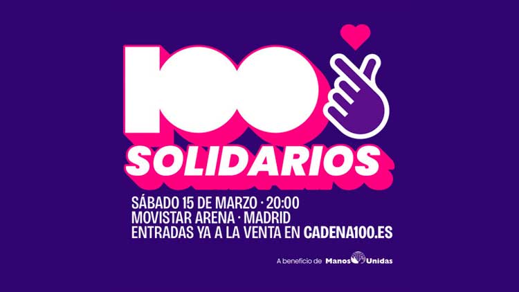 Concierto Cadena 100: Solidarios 2025