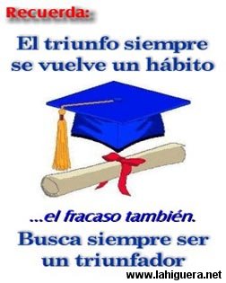 El triunfo siempre se vuelve un hábito