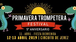 Primavera Trompetera Festival 2019