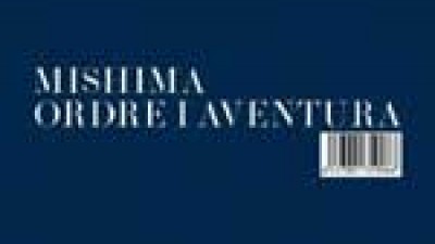 Mishima, Ordre i Aventura
