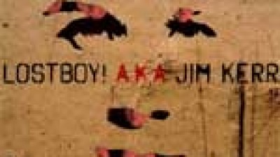 Lostboy! A.K.A Jim Kerr