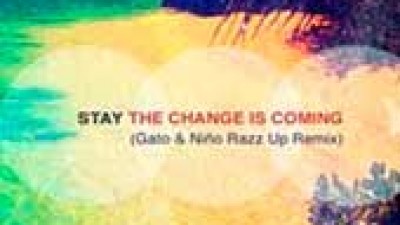 The Change is Coming (Gato & Niño Razz Up Remix)