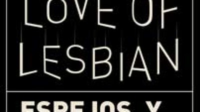 Love of Lesbian, Espejos y Espejismos