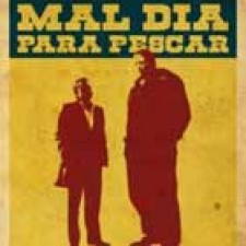 Comienza el rodaje de Mal dia para pescar