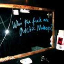 Who The Fuck Are Arctic Monkeys?