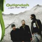 Closer than veins, el tercero de Outlandish