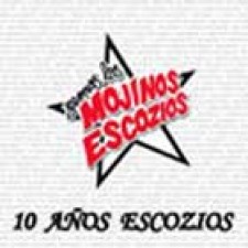 Los 10 Años de Mojinos Escozíos