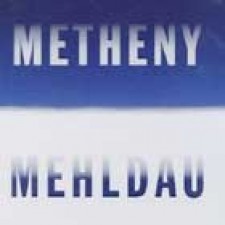 Pat Metheny & Brad Mehldau