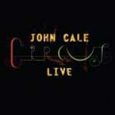 Circus live, John Cale en directo