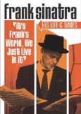 Frank Sinatra, His Life & Times