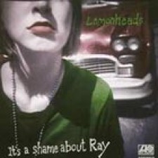 Reedicion de It's a shame about ray de Lemonheads