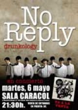 No Reply, Drunkology