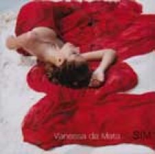 Vanessa da Mata, SIM