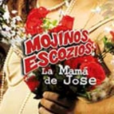 La mama de Jose por los Mojinos Escozios
