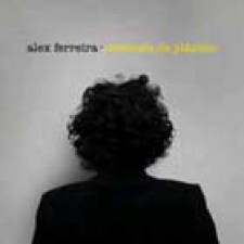 Alex Ferreira, Serenata de plastico