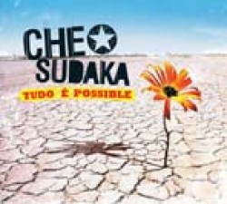 Che Sudaka, "Tudo é possible"