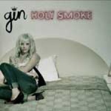 Gin Wigmore, Holy Smoke