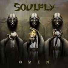 Soulfly, Omen