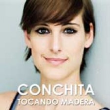Conchita, Tocando madera