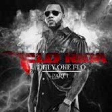Flo Rida, Only one Flo (Part 1)