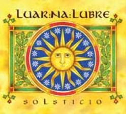 Solsticio Tour 2011 de Luar Na Lubre