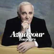 Charles Aznavour, Aznavour Toujours