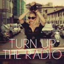 "Turn up the radio", el videoclip